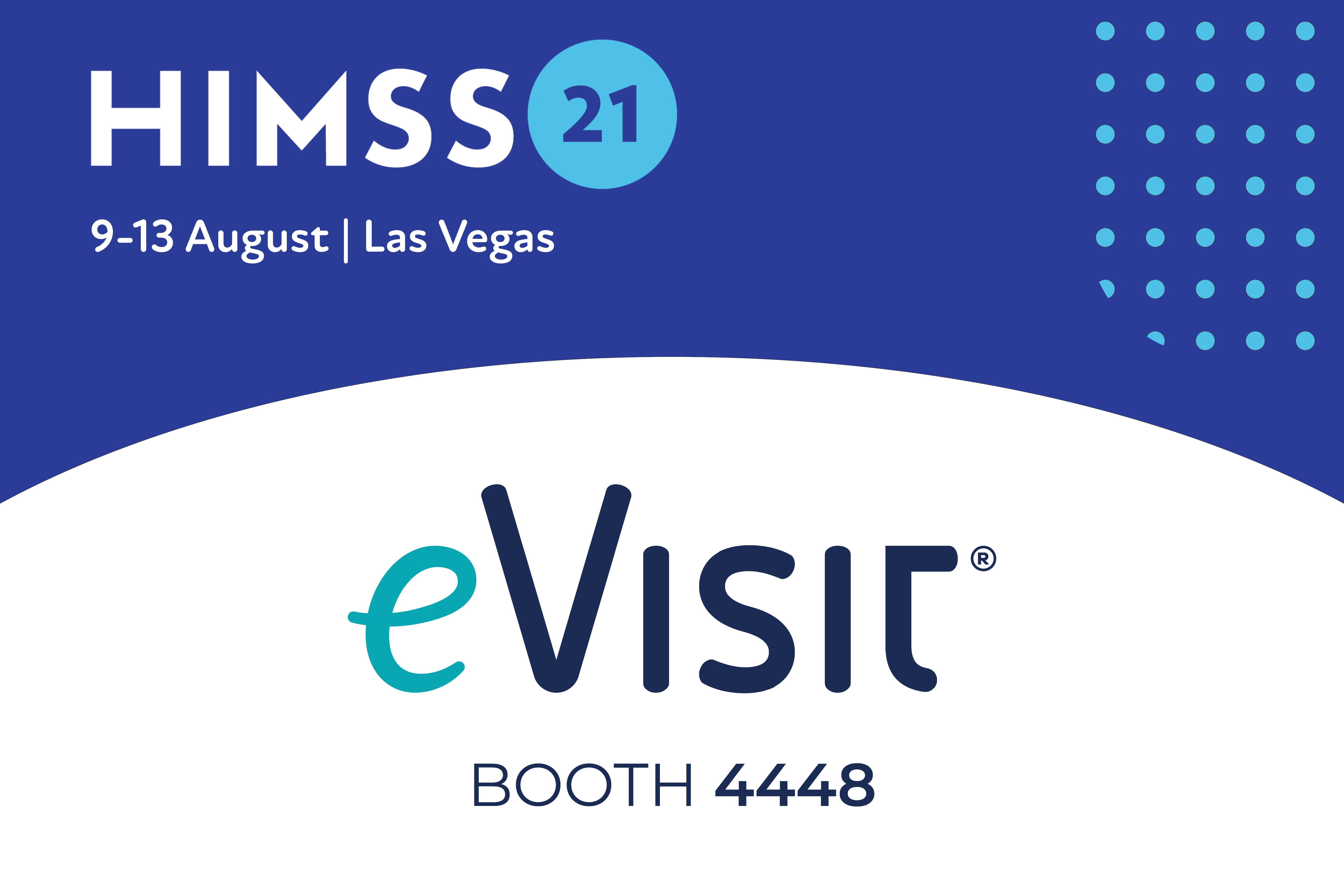 Looking Ahead eVisit’s First Time at HIMSS